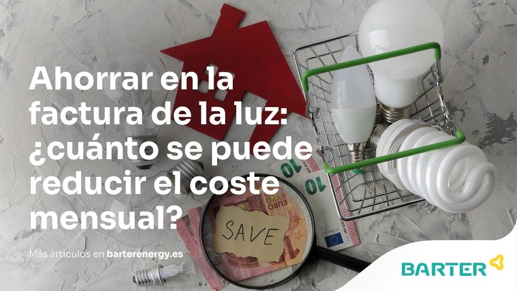 Ahorrar en la factura de la luz - Barter Energy